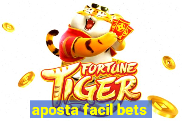 aposta facil bets